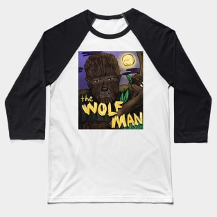 The Wolf Man Baseball T-Shirt